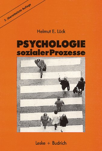 Psychologie sozialer Prozesse; ein Einführung in das Selbststudium der Sozialpsychologie Law