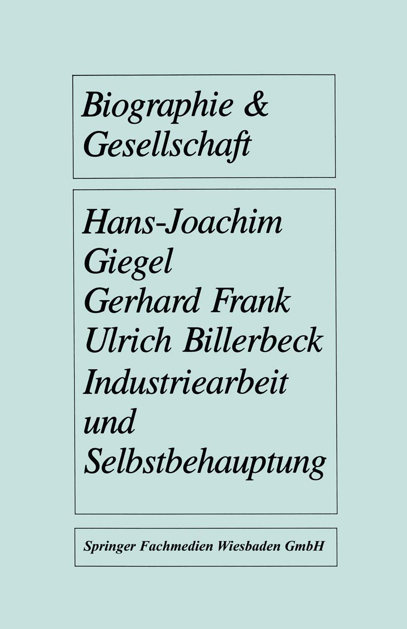 Industriearbeit und Selbstbehauptung book