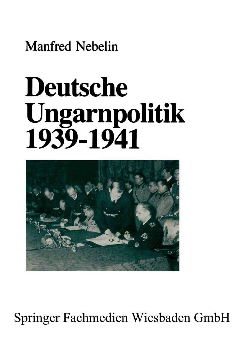 Deutsche Ungarnpolitik 1939-1941 Law