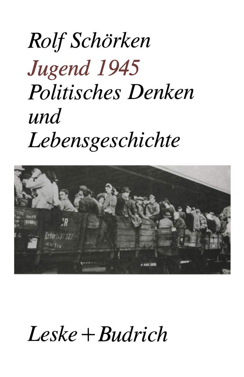Jugend 1945: Politisches Denken und Lebensgeschichte Law