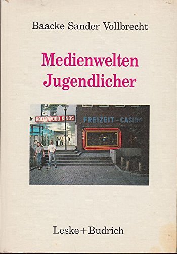 Medienwelten Jugendlicher / Lebenswelten sind Medienwelten Books
