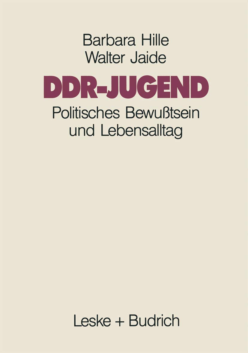 DDR-Jugend: Politisches Bewußtsein und Lebensalltag (German Edition) Law
