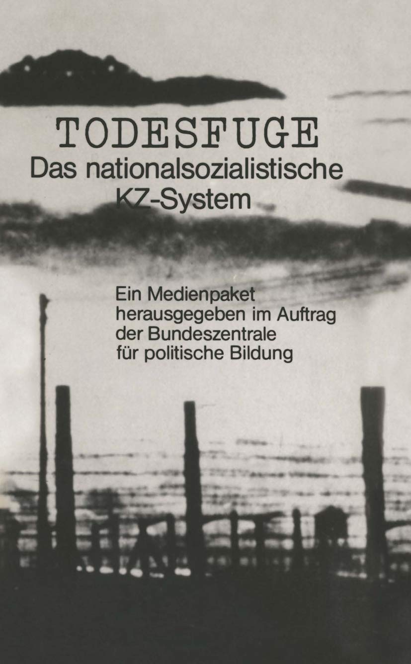 Todesfuge: Das nationalsozialistische KZ-System Law