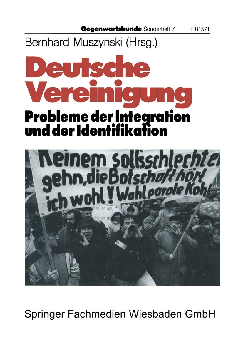 Deutsche Vereinigung Probleme der Integration und der Identifikation (Gegenwartskunde - Sonderheft, 7) Law