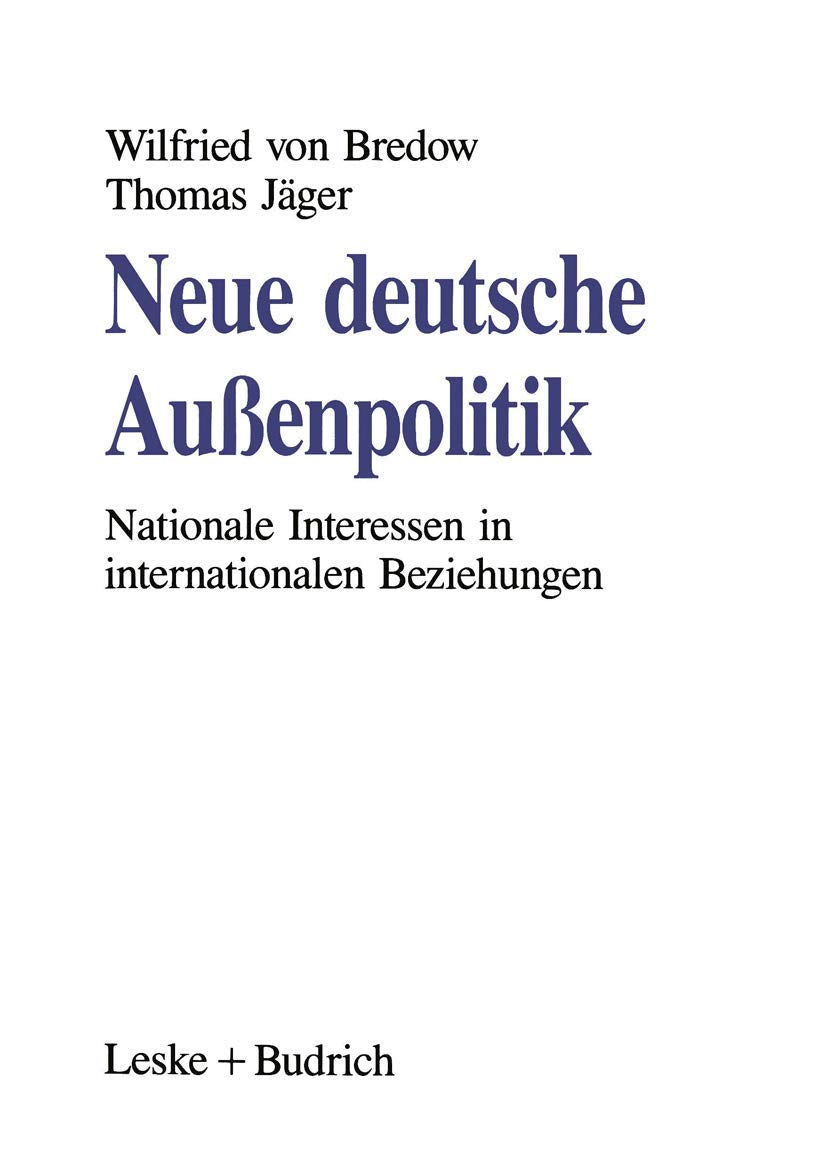 Neue deutsche Außenpolitik: Nationale Interessen in internationalen Beziehungen (German Edition) Law