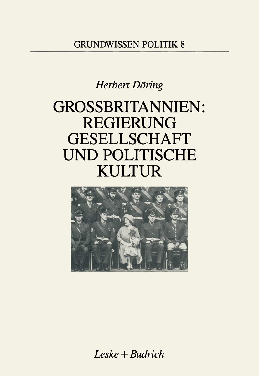 Großbritannien: Regierung, Gesellschaft und politische Kultur (Grundwissen Politik, 8) Law