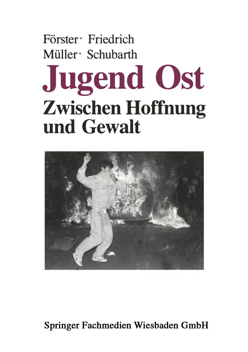 Jugend Ost: Zwischen Hoffnung und Gewalt Law