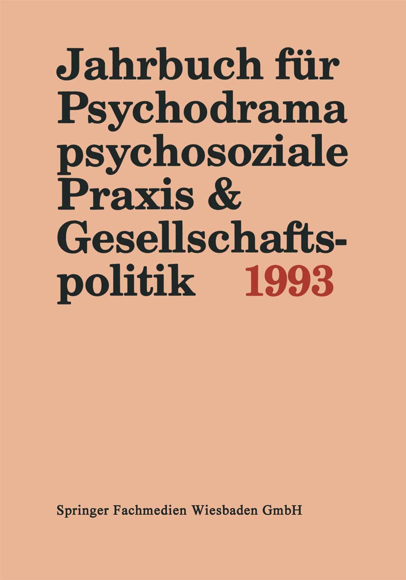 Jahrbuch für Psychodrama, psychosoziale Praxis und Gesellschaftspolitik, 1993 Law