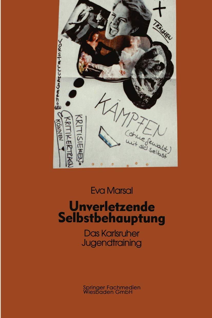Unverletzende Selbstbehauptung: Das Karlsruher Jugendtraining Als Forschungs- Und Interventionsinstrument (German Edition) Law