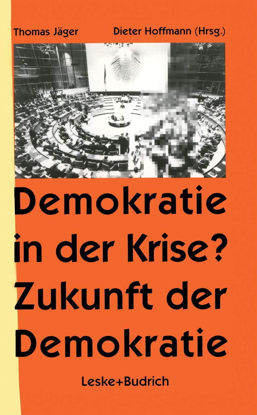 Demokratie in der Krise ? Zukunft der Demokratie Law