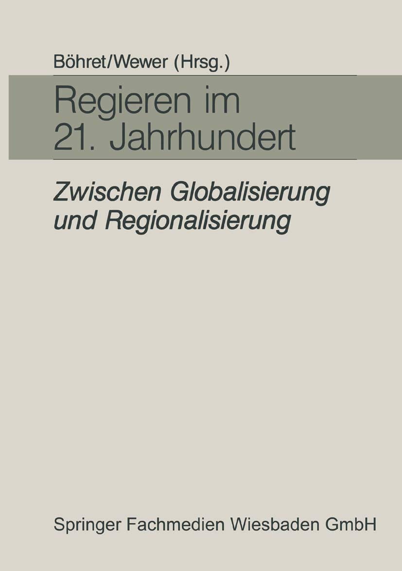 Regieren im 21. Jahrhundert - zwischen Globalisierung und Regionalisierung Law