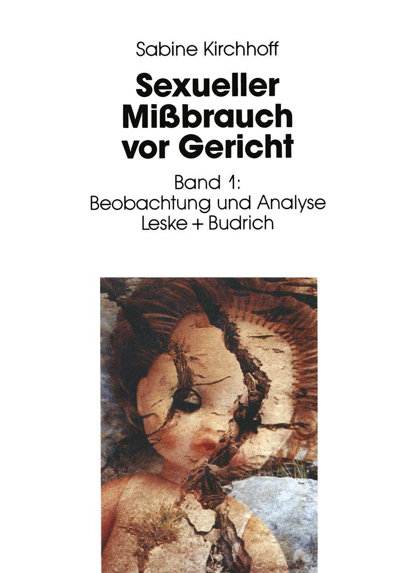 Sexueller Mißbrauch vor Gericht, Bd.1, Beobachtung und Analyse Law