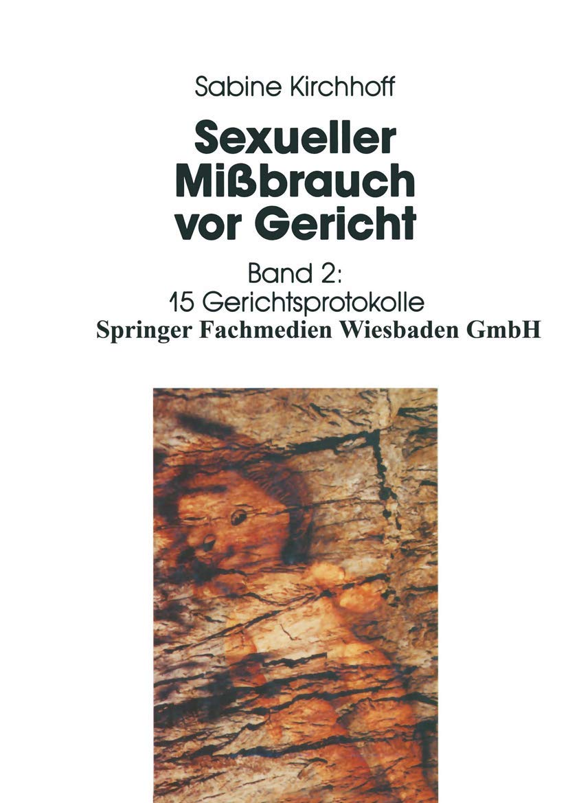 Sexueller Mißbrauch vor Gericht: Band 2: Materialienband: 15 Gerichtsprotokolle Law