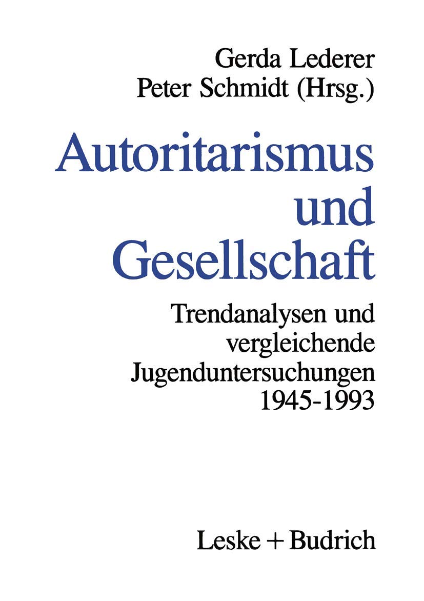 Autoritarismus und Gesellschaft: Trendanalysen und vergleichende Jugenduntersuchungen von 1945–1993 Law