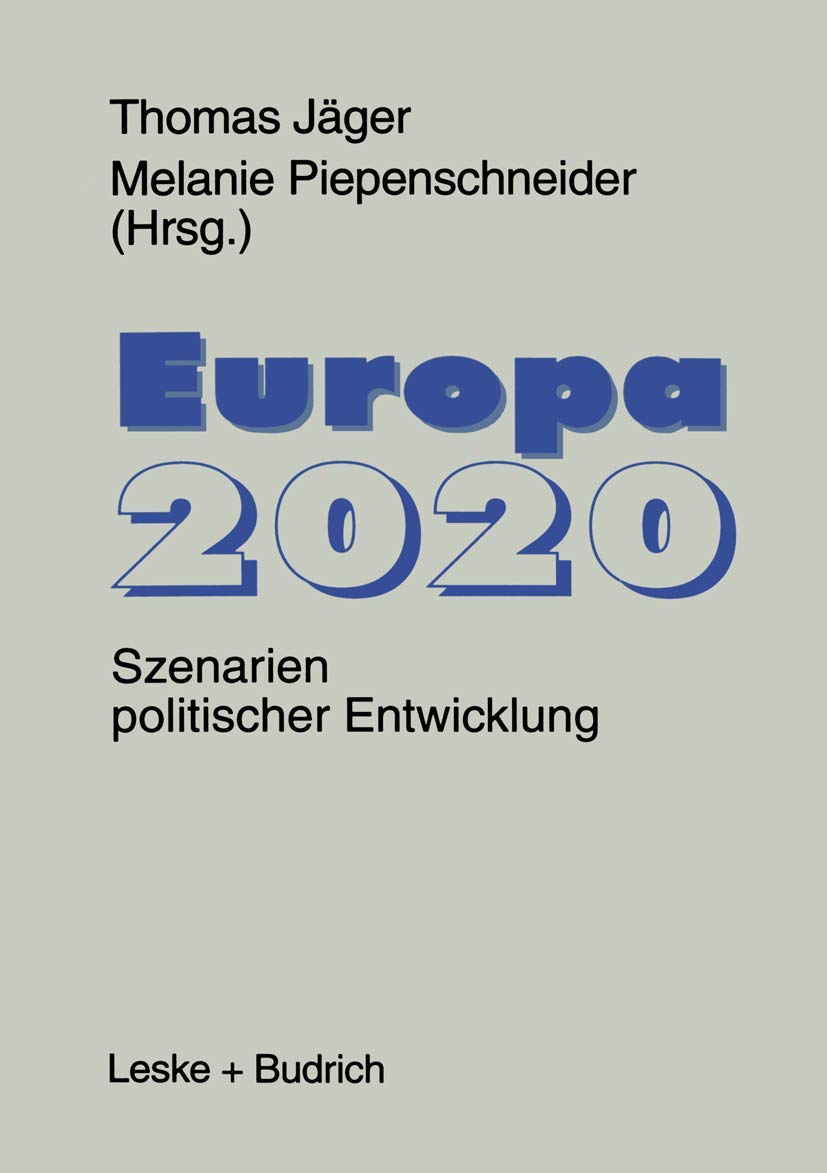 Europa 2020: Szenarien politischer Entwicklungen Law