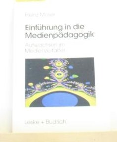 Einführung in die Medienpädagogik: Aufwachsen im Medienzeitalter Parents & Children