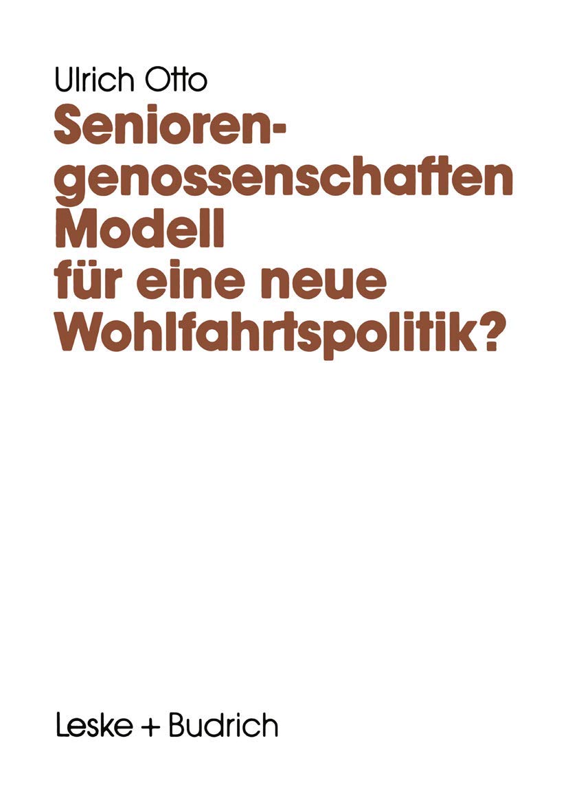 Seniorengenossenschaften: Modell für eine neue Wohlfahrtspolitik? (Perspektiven der Sozialpolitik) Law