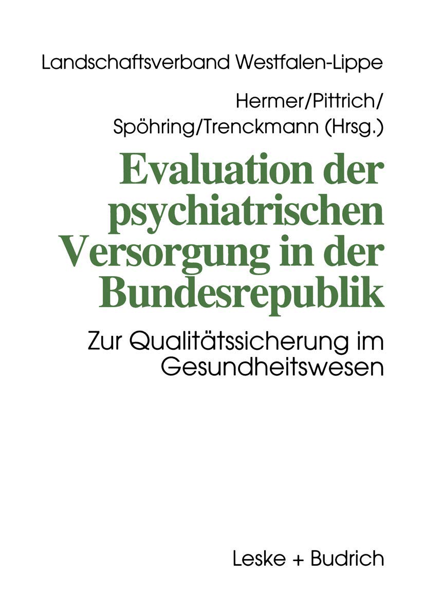 Evaluation der psychiatrischen Versorgung in der Bundesrepublik: Zur Qualitätssicherung im Gesundheitswesen Law