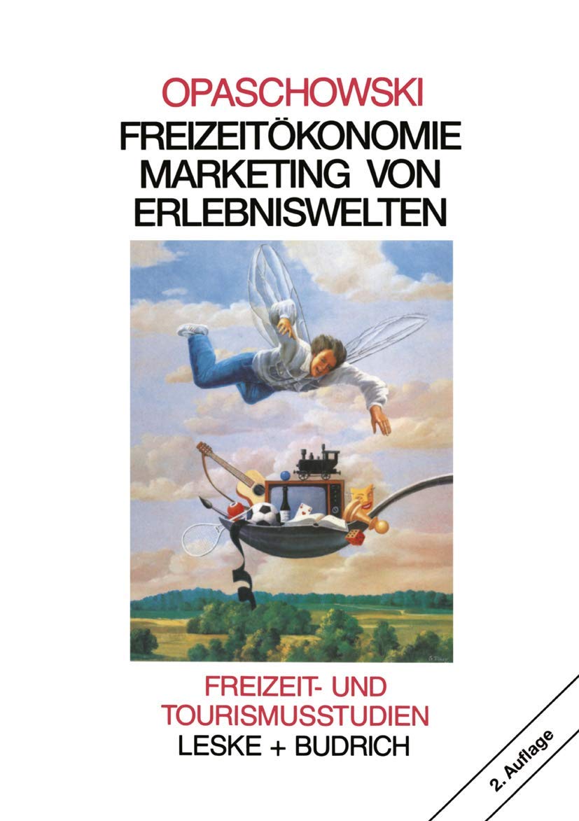 Freizeitökonomie: Marketing von Erlebniswelten Law