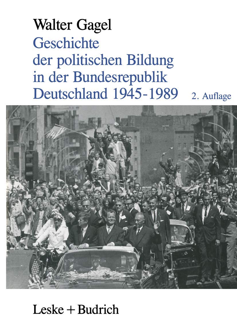 Geschichte der politischen Bildung in der Bundesrepublik Deutschland 1945–1989: Zwölf Lektionen Law