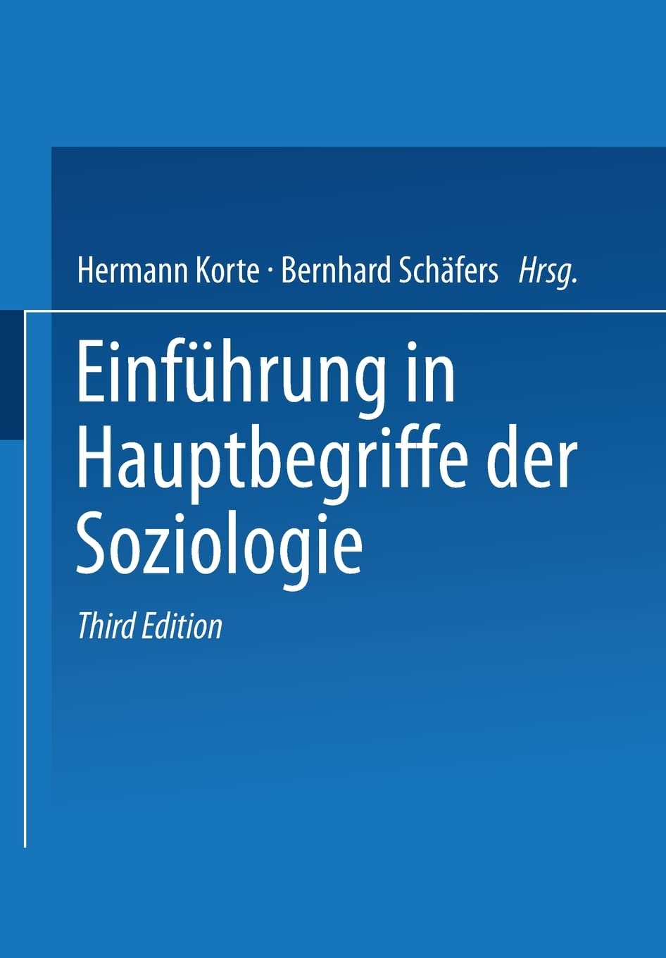 Einführung in Hauptbegriffe der Soziologie Social Sciences