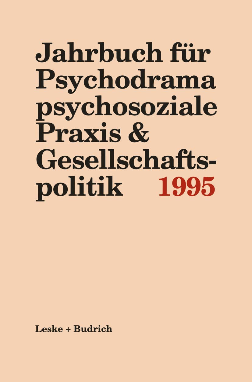 Jahrbuch für Psychodrama, psychosoziale Praxis und Gesellschaftspolitik, 1995 Law