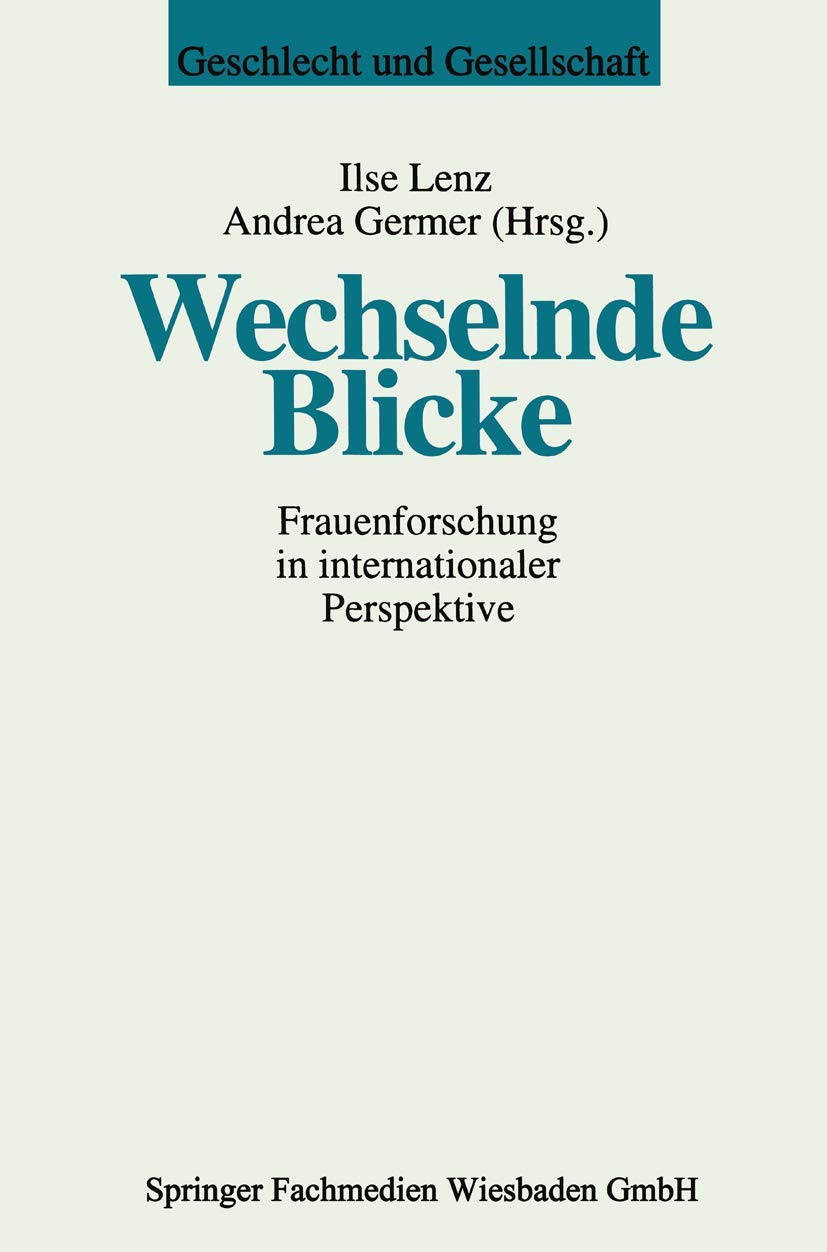 Wechselnde Blicke: Frauenforschung in internationaler Perspektive (Geschlecht und Gesellschaft) Law