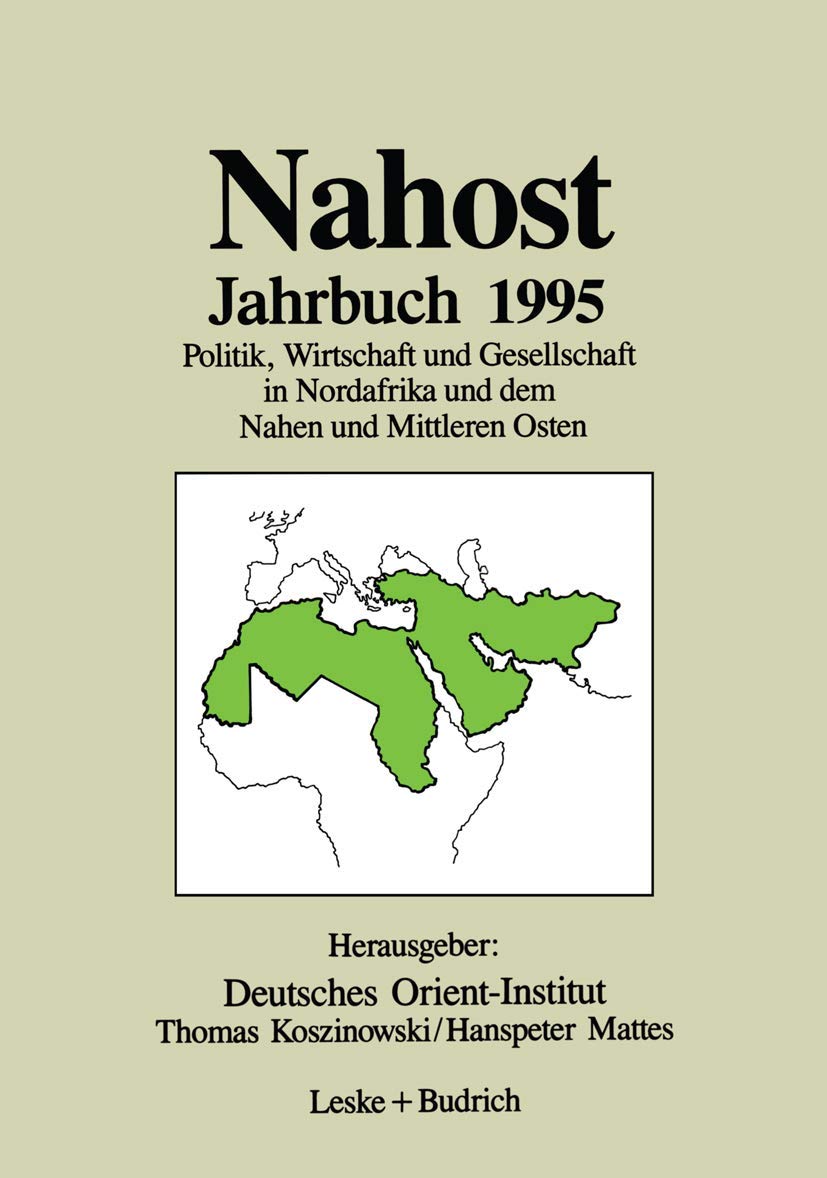 Nahost Jahrbuch 1995: Politik, Wirtschaft und Gesellschaft in Nordafrika und dem Nahen und Mittleren Osten Law