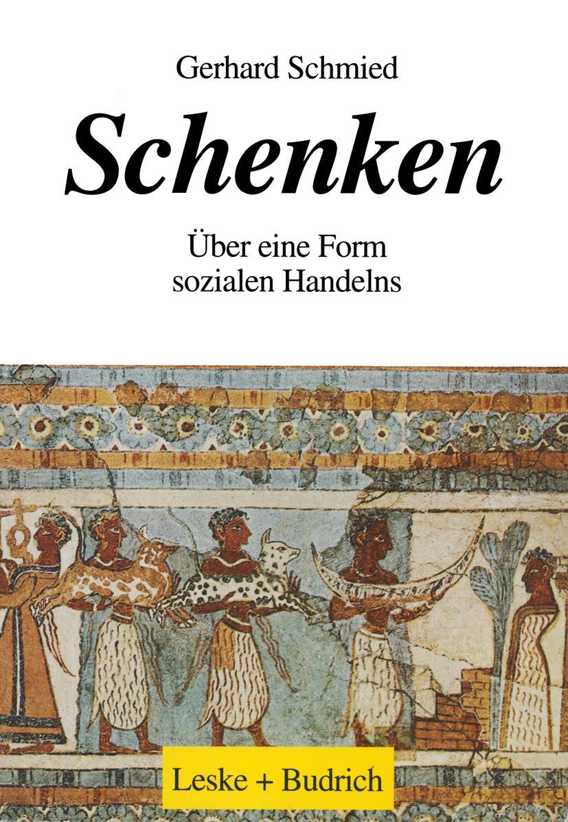 Schenken: Über eine Form sozialen Handelns Law