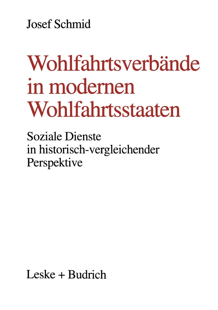 Wohlfahrtsverbände in modernen Wohlfahrtsstaaten: Soziale Dienste in historisch-vergleichender Perspektive Law