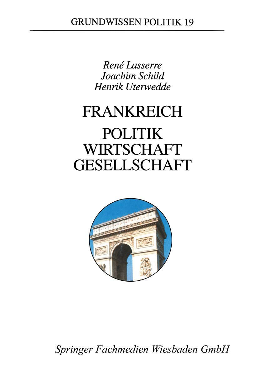 Frankreich ― Politik, Wirtschaft, Gesellschaft (Grundwissen Politik, 19) Law