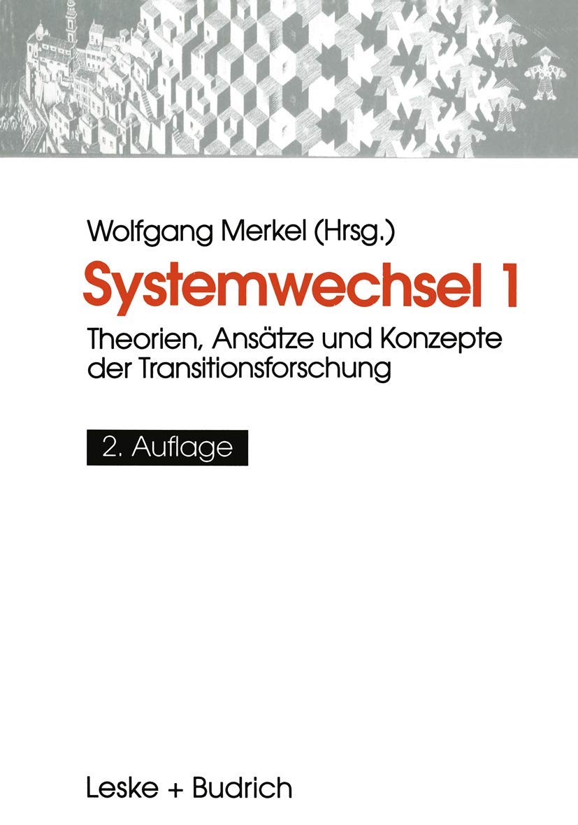 Systemwechsel, Bd.1, Theorien, Ansätze und Konzepte der Transitionsforschung Law