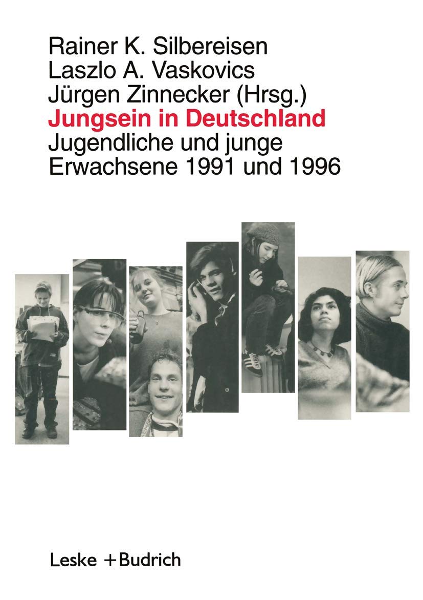 Jungsein in Deutschland: Jugendliche und junge Erwachsene 1991 und 1996 Law