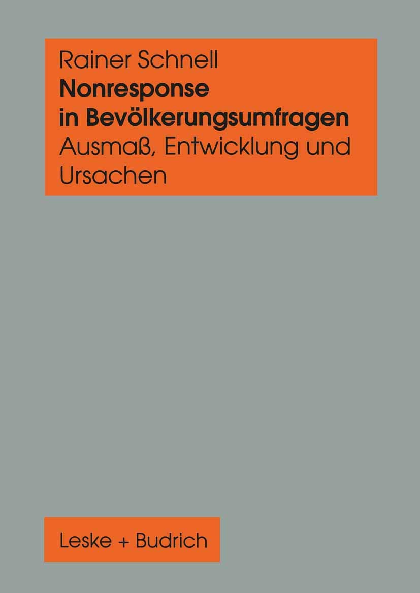 Nonresponse in Bevölkerungsumfragen: Ausmaß, Entwicklung und Ursachen Law