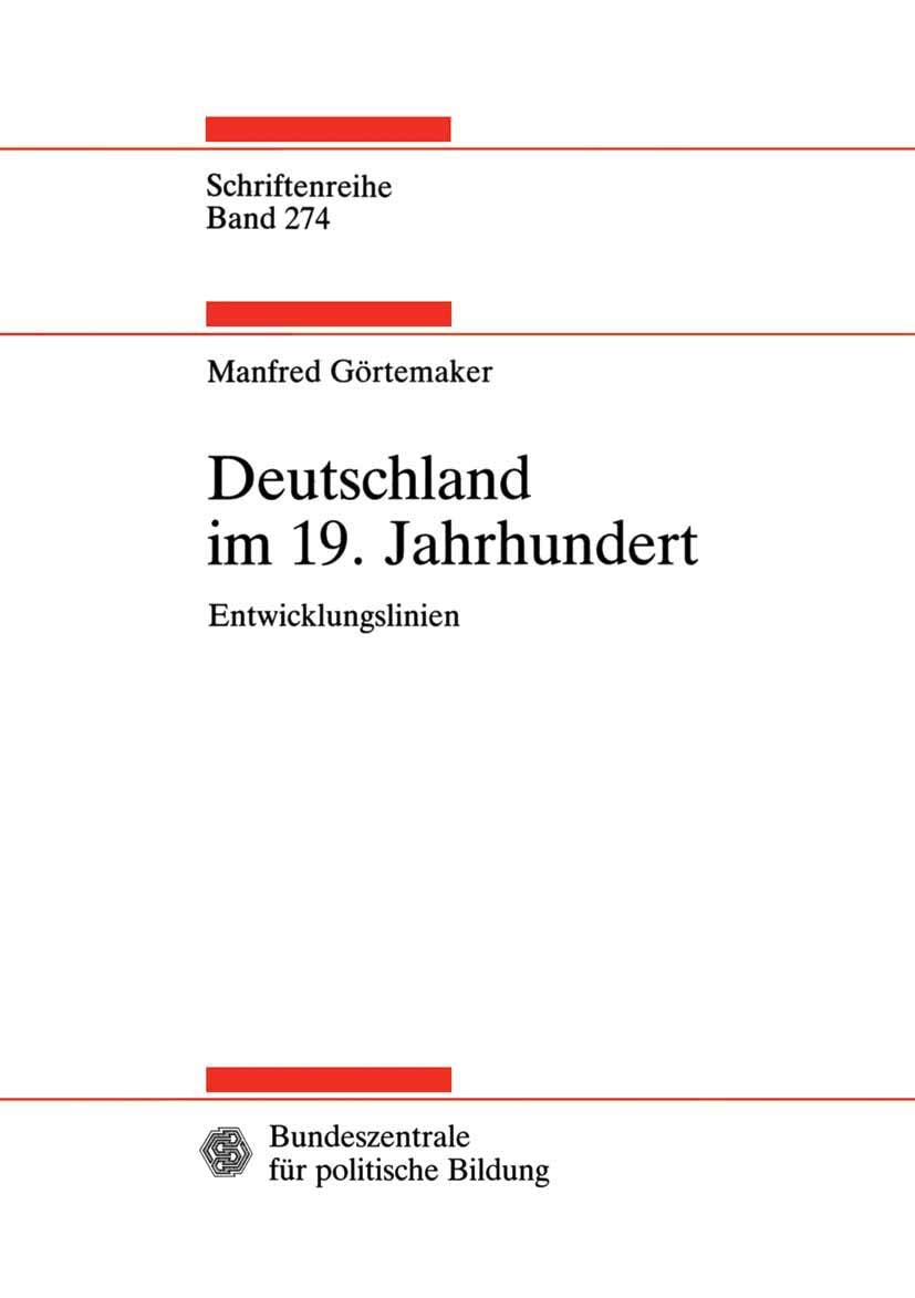 Deutschland im 19. Jahrhundert. Entwicklungslinien Business, Finance & Career