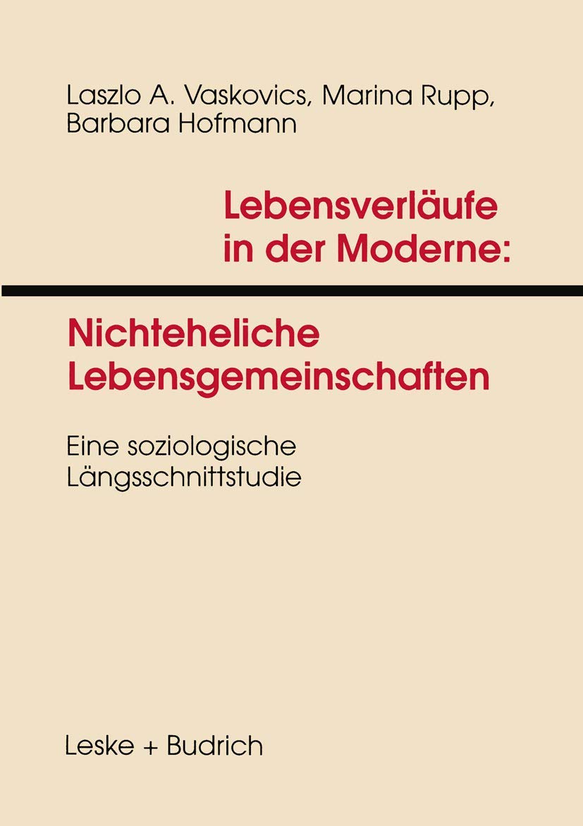 Lebensverläufe in der Moderne 1 Nichteheliche Lebensgemeinschaften Law