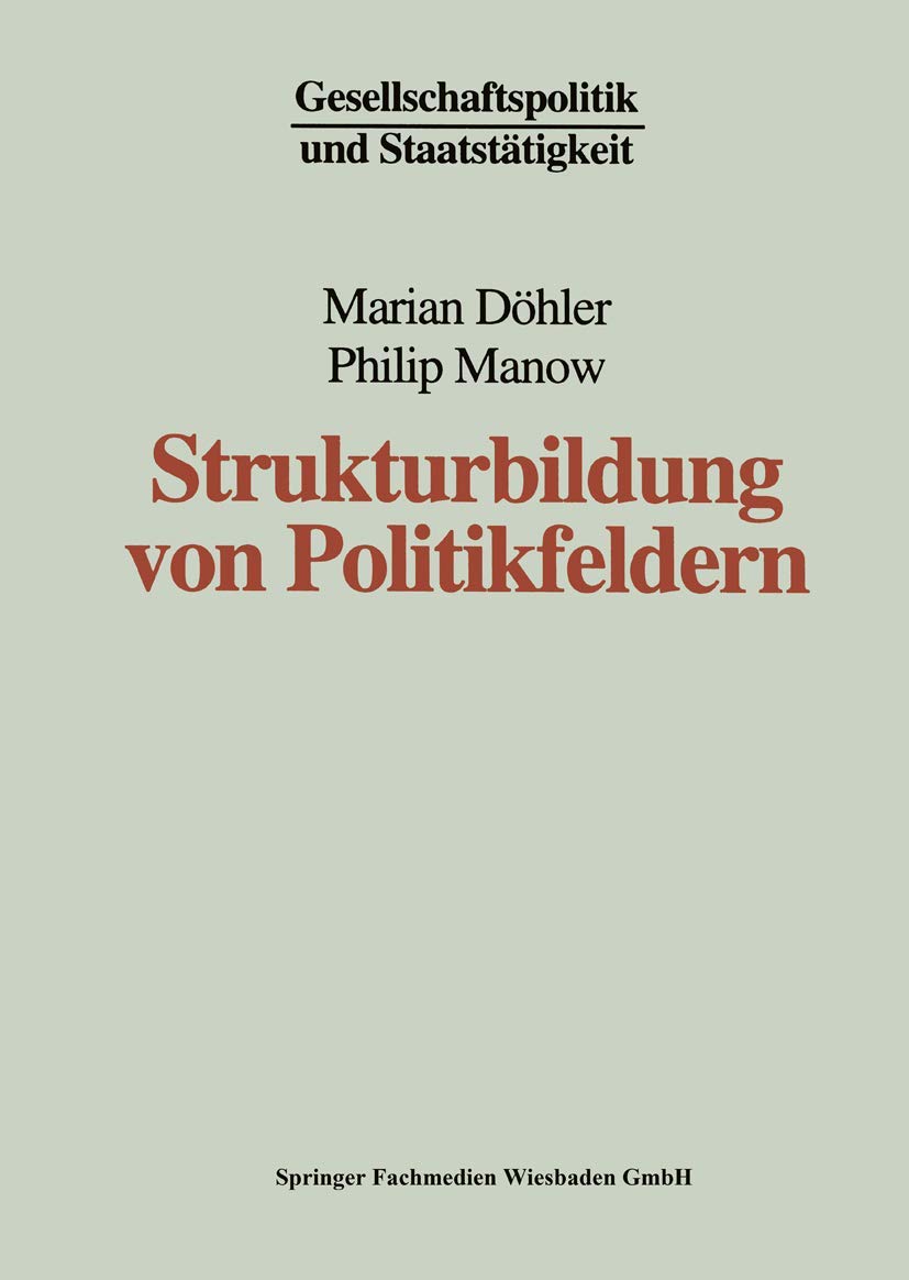 Strukturbildung von Politikfeldern Medicine