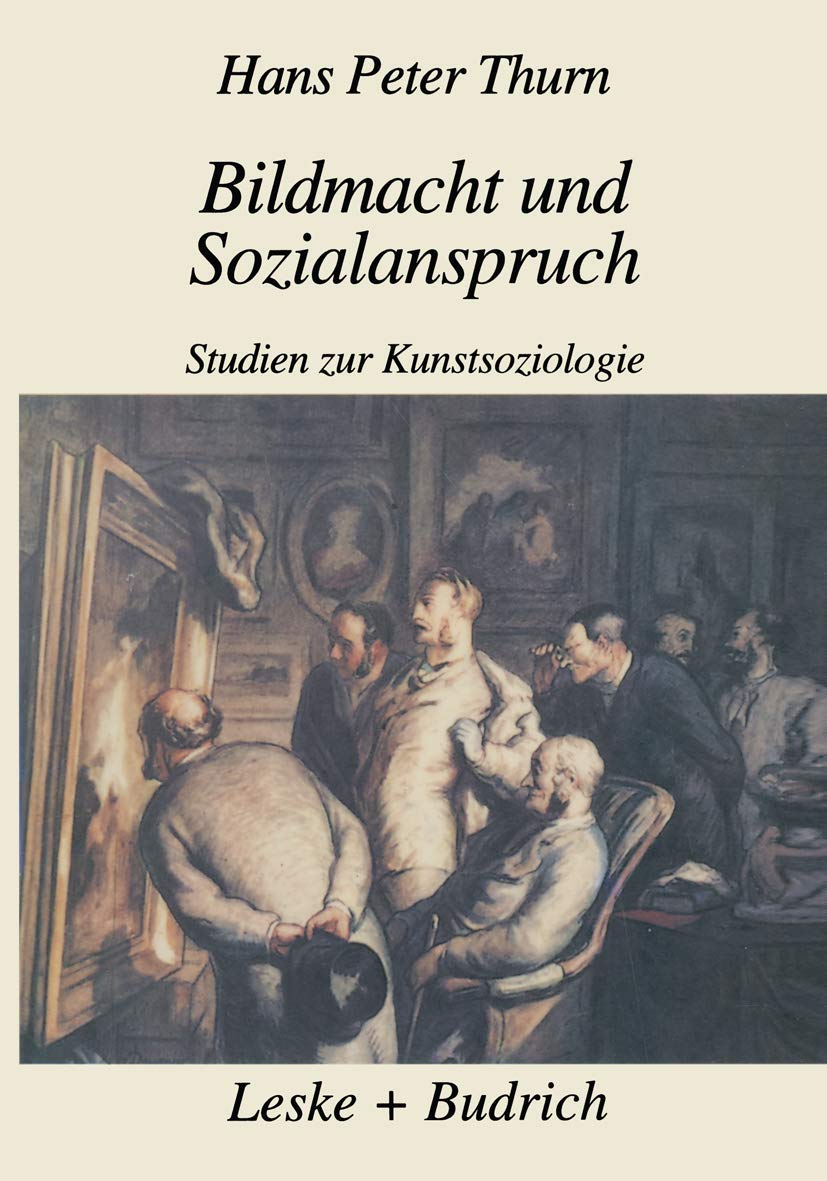 Bildmacht und Sozialanspruch: Studien zur Kunstsoziologie Law