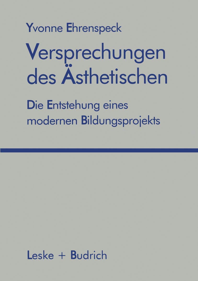 Versprechungen des Ästhetischen: Die Entstehung eines modernen Bildungsprojekts Law