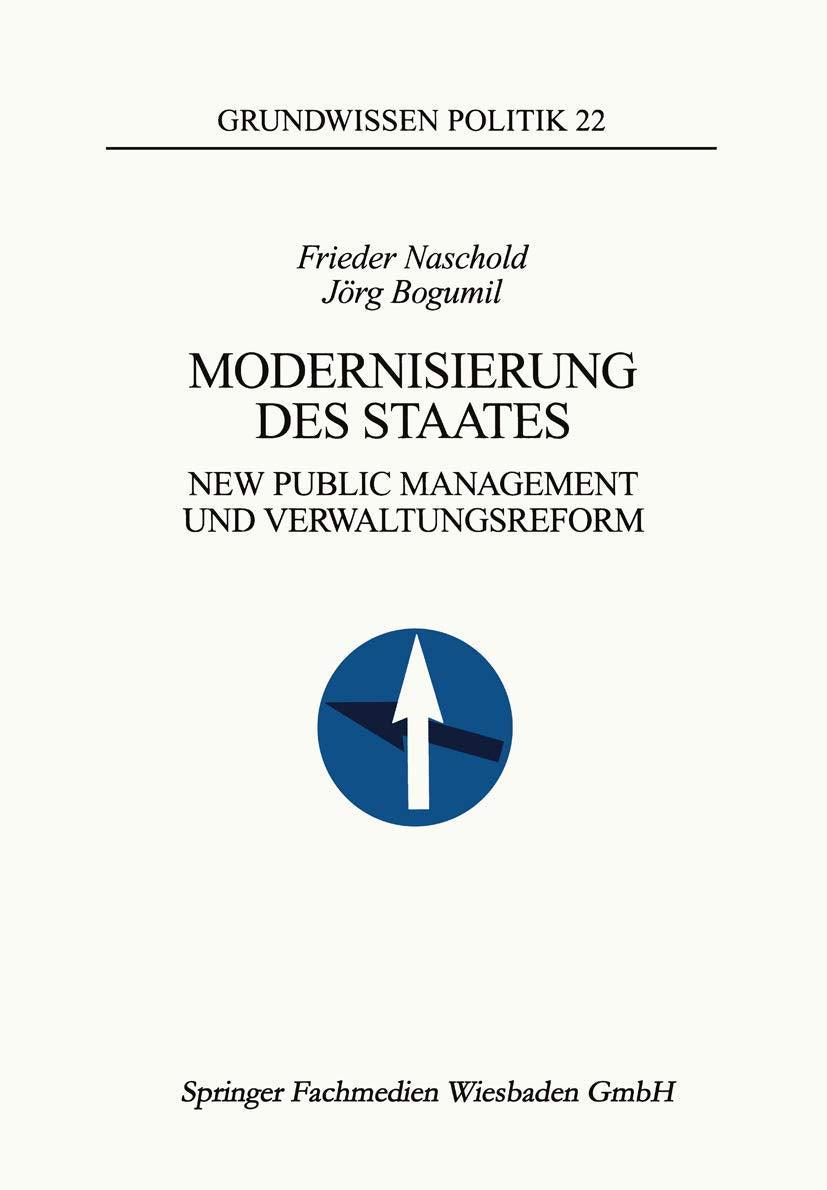 Grundwissen Politik 22: Modernisierung des Staates. New Public Management und Verwaltungsreform Law