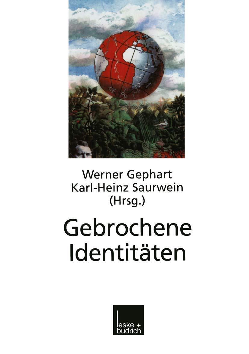 Gebrochene Identitäten: Zur Kontroverse um kollektive Identitäten in Deutschland, Israel, Südafrika, Europa und im Identitätskampf der Kulturen Law