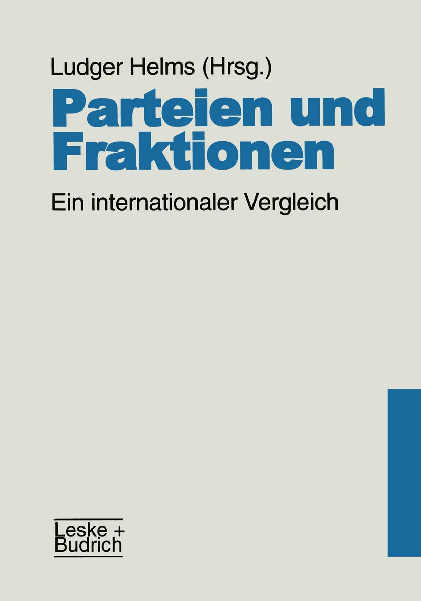 Parteien und Fraktionen: Ein internationaler Vergleich Law