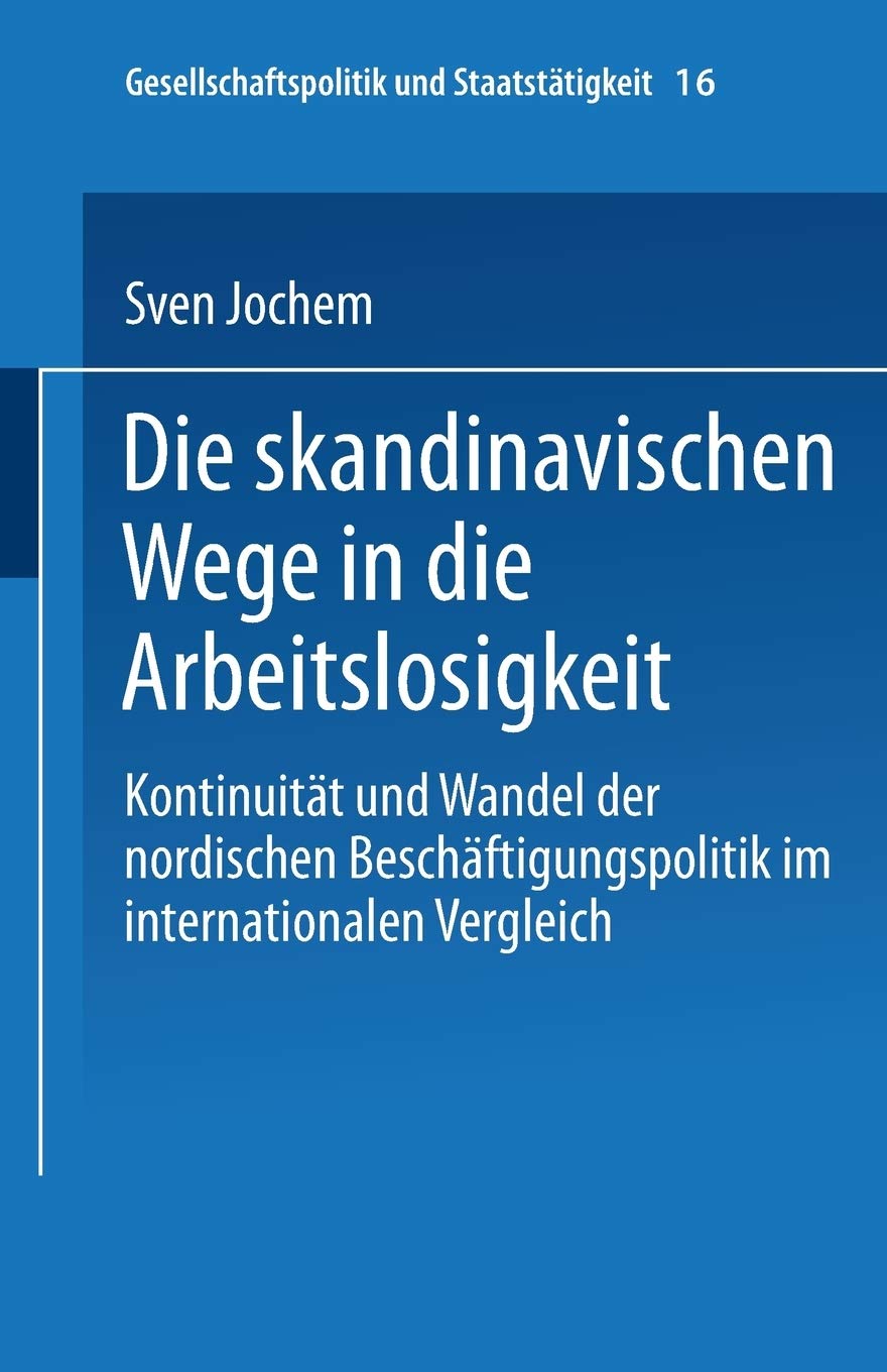 Die skandinavischen Wege in die Arbeitslosigkeit Law