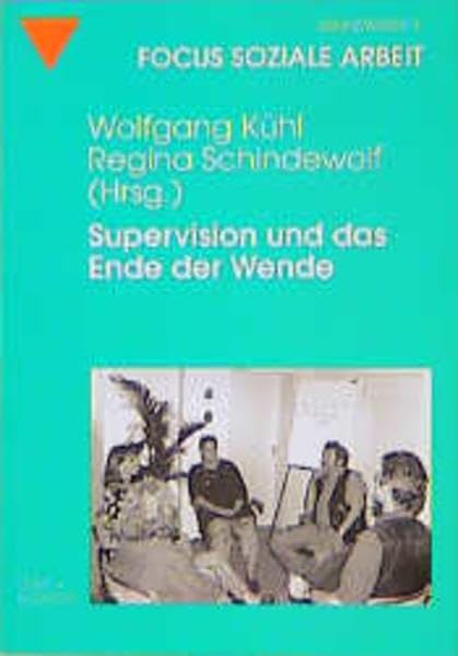 Supervision und das Ende der Wende: Professionelle Kompetenzentwicklung in den neuen Bundesländern (Focus Soziale Arbeit) Law