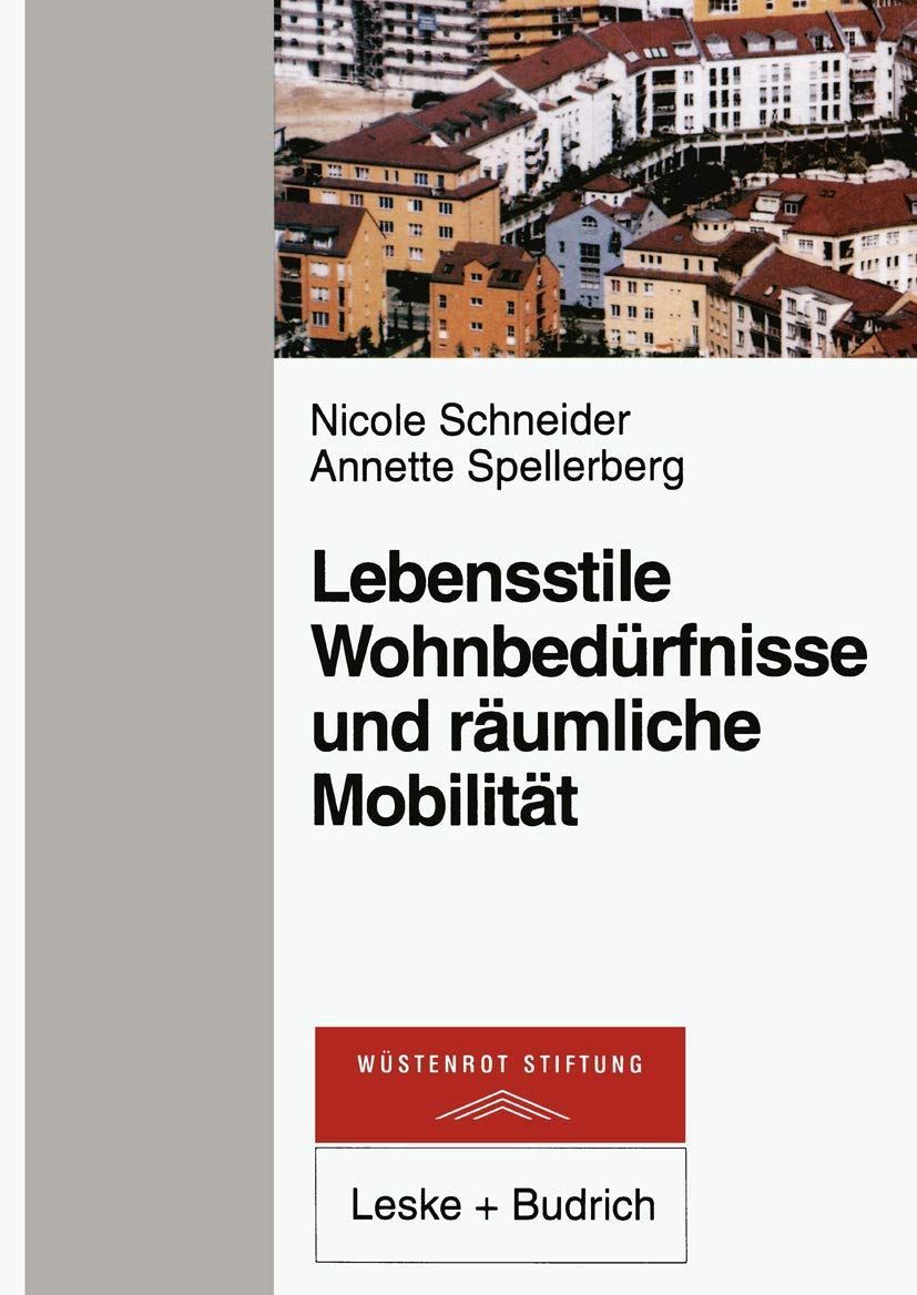 Lebensstile, Wohnbedürfnisse und räumliche Mobilität Law