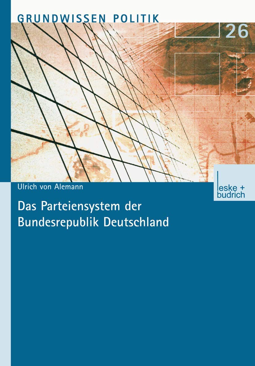 Das Parteiensystem der Bundesrepublik Deutschland (Grundwissen Politik) Law
