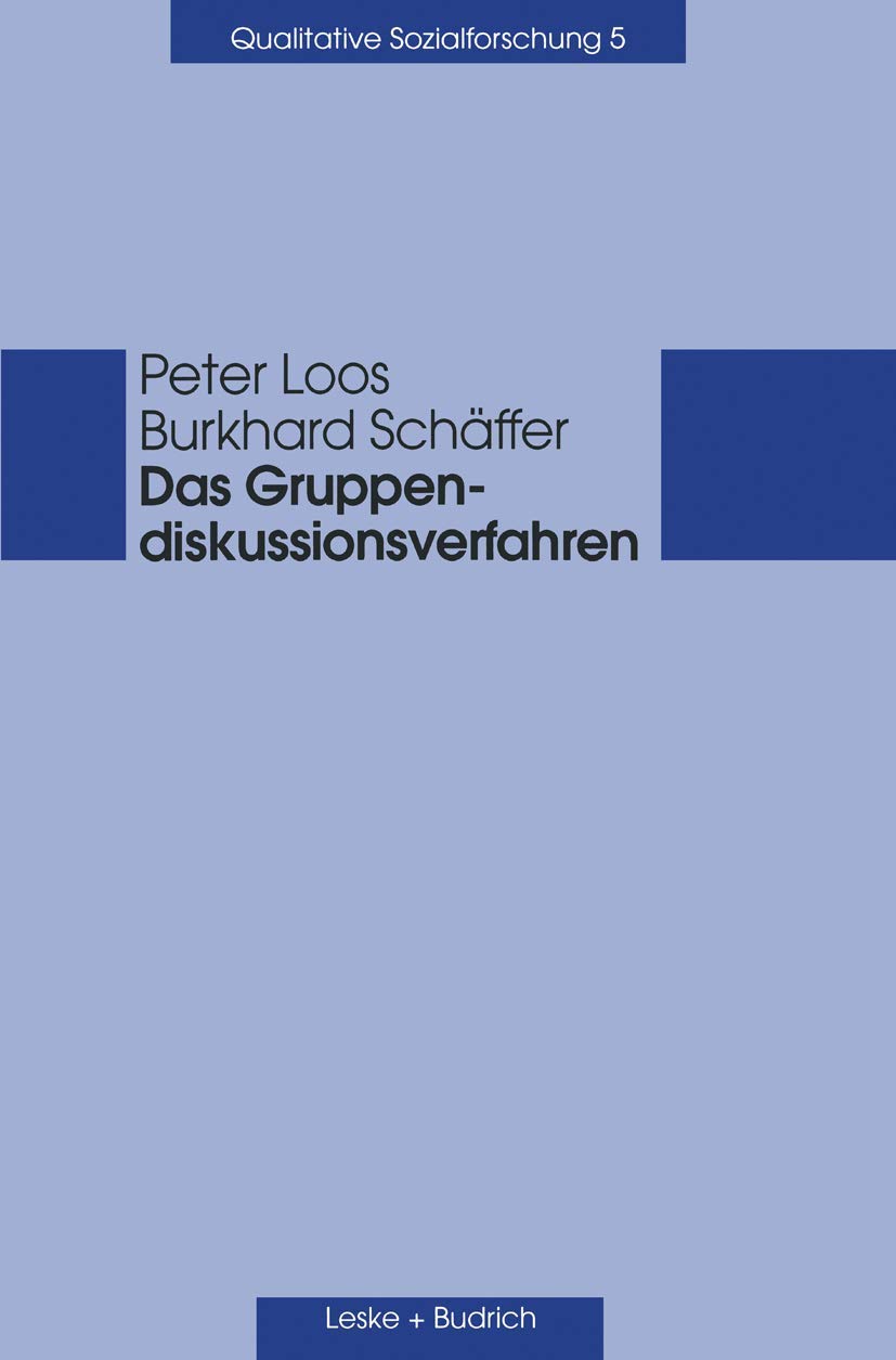 Das Gruppendiskussionsverfahren. Theoretische Grundlagen und empirische Anwendung Law