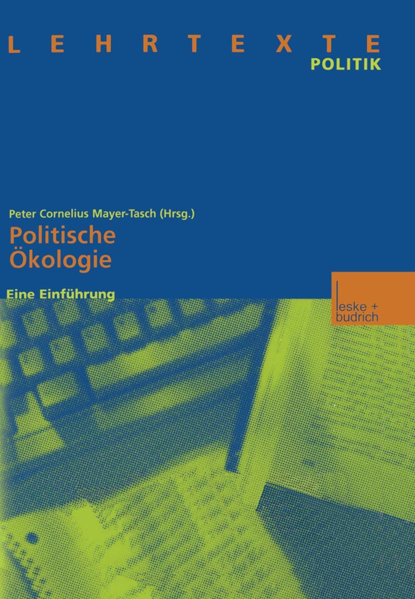 Politische Ökologie. Eine Einführung. (Lehrtexte Politik) Law