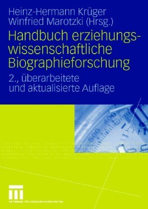 Handbuch erziehungswissenschaftliche Biographieforschung Social Sciences