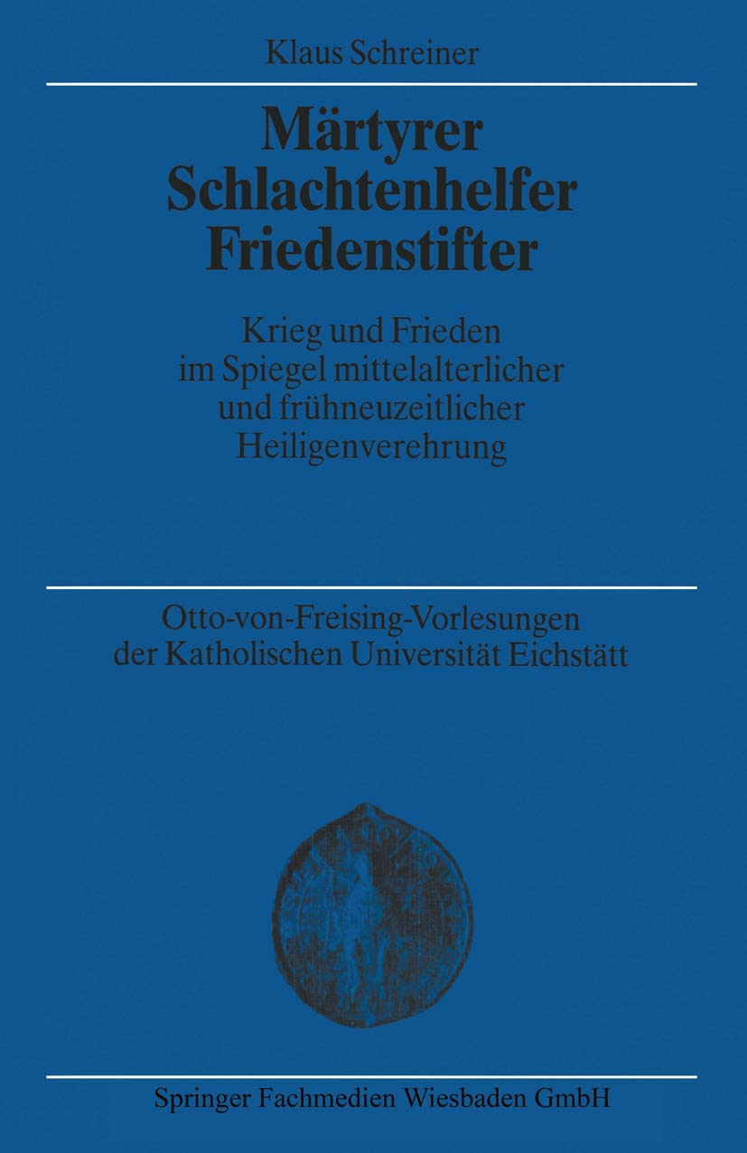 Märtyrer Schlachtenhelfer Friedenstifter Law